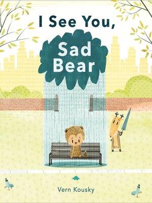 cover image of I See You, Sad Bear